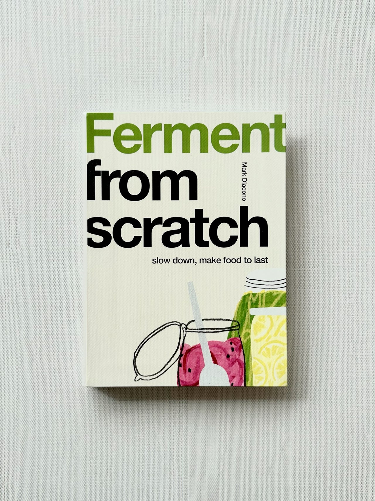 From Scratch: Ferment